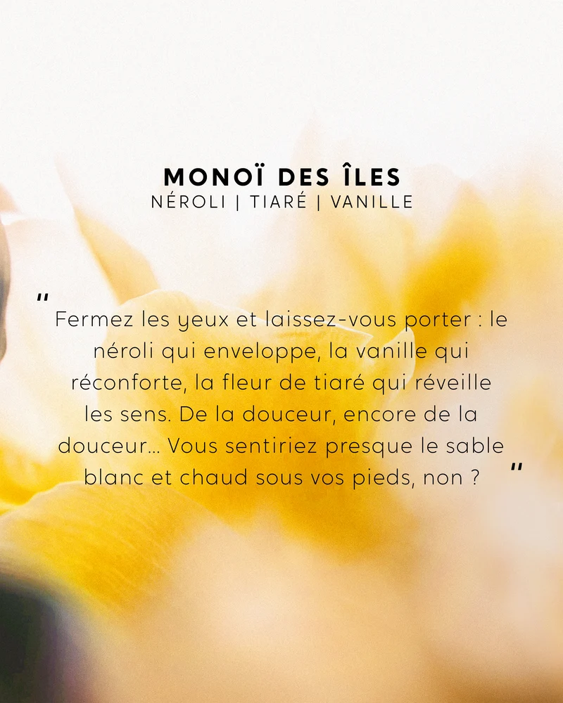 Bouquet parfumé Monoï des Îles