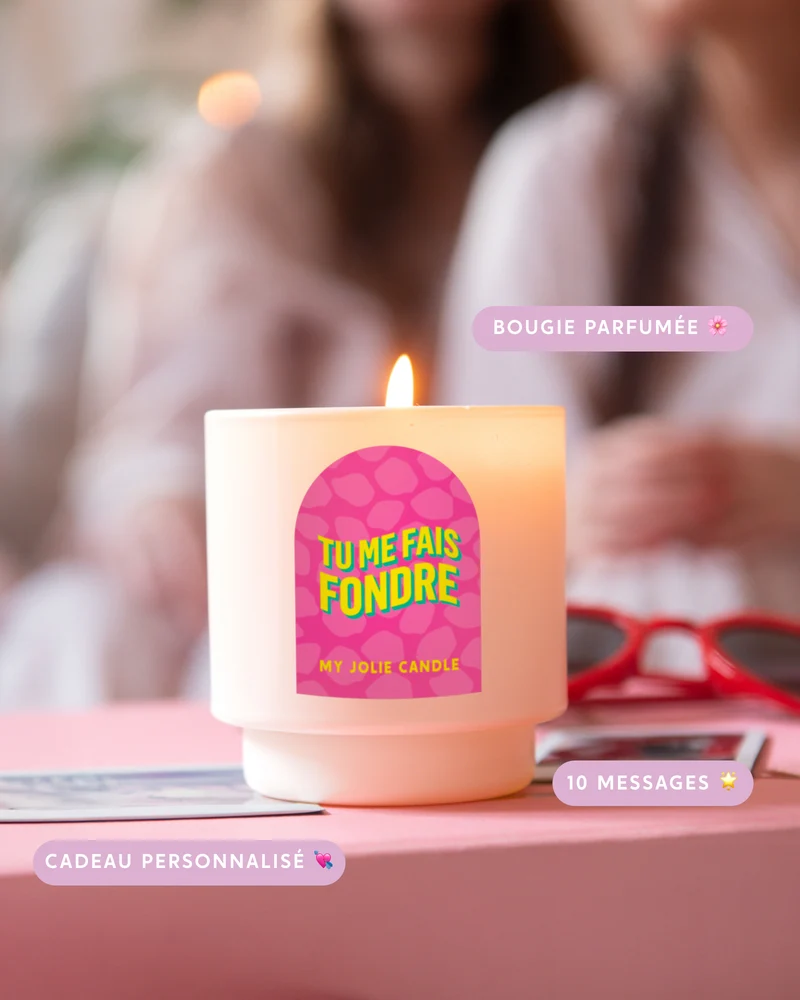 Bougie parfumée "Tu me fais fondre"
