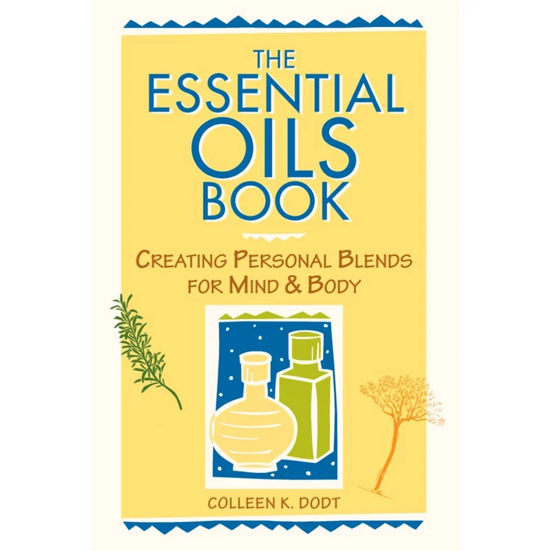 The Essential Oils Book