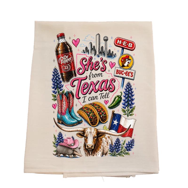 She's From Texas Tea Towel